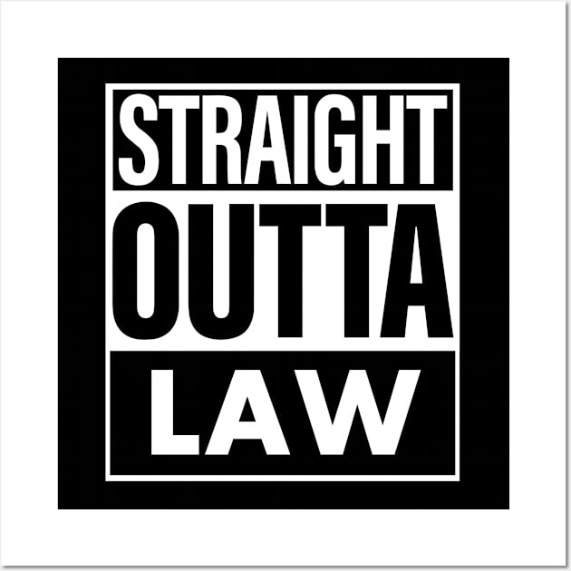 Law Name Straight Outta Law Wall Art by ThanhNga